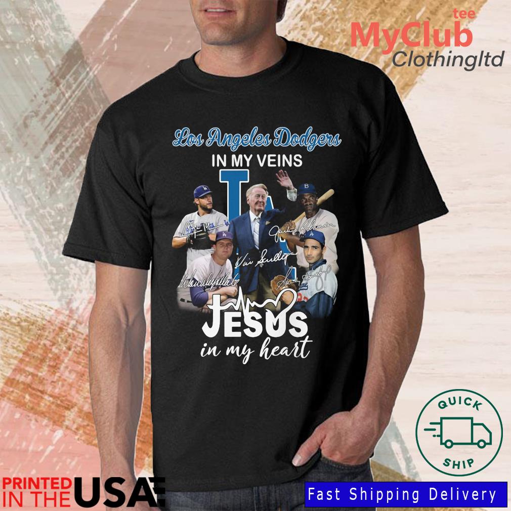 Los Angeles Dodgers In My Veins Jesus In My Heart Signatures Shirt