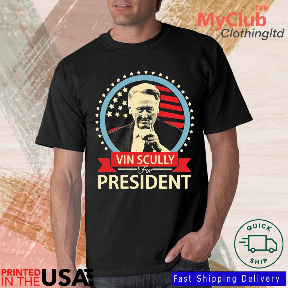 Vin Scully for president 2022 shirt