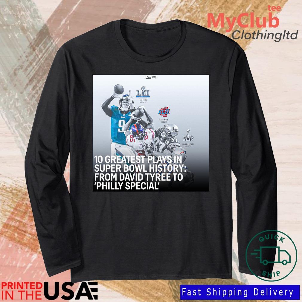 10 Greatest Plays In Super Bowl History From David Tyree To Philly Special Shirt 244921663_303212557877375_8748051328871802726_n