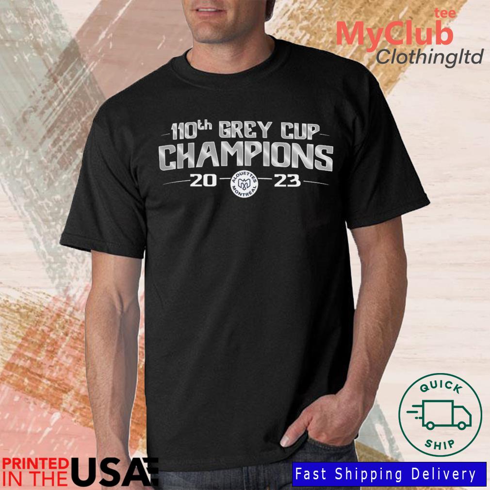 110th Grey Cup Montreal Alouettes 2023 Locker Room Champion Shirt ...