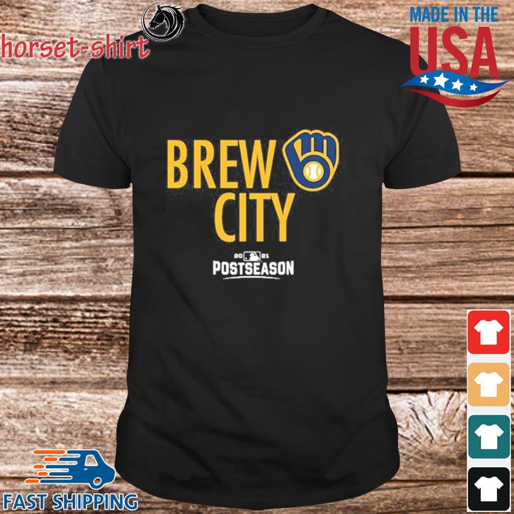 Official 2021 Postseason Milwaukee Brewers Brew City Shirt, hoodie,  sweater, long sleeve and tank top