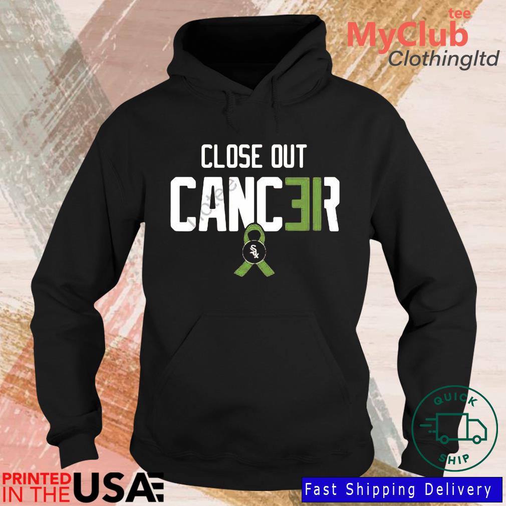 Close Out Cancer shirt, hoodie, sweater, long sleeve and tank top