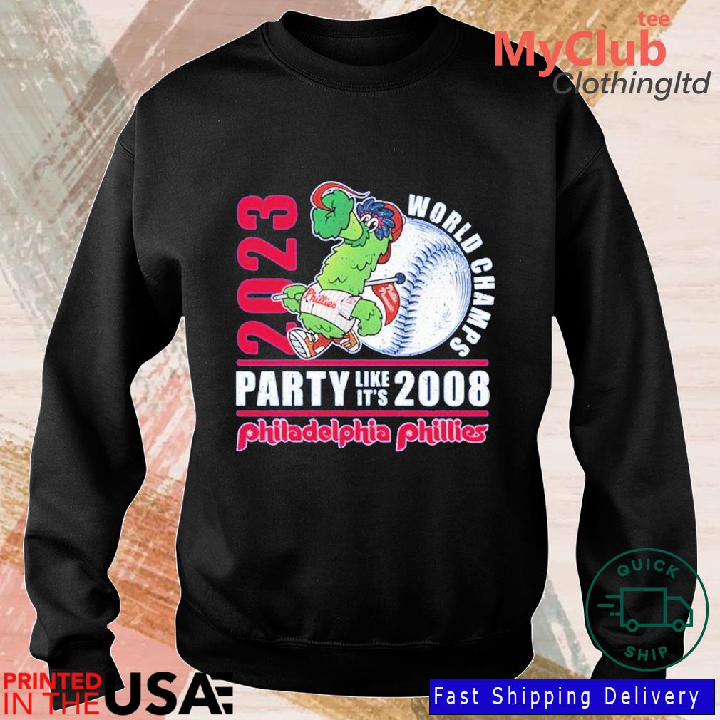 2023 World Champs Party Like It's 2008 Philadelphia Phillies T-Shirt -  Nvamerch