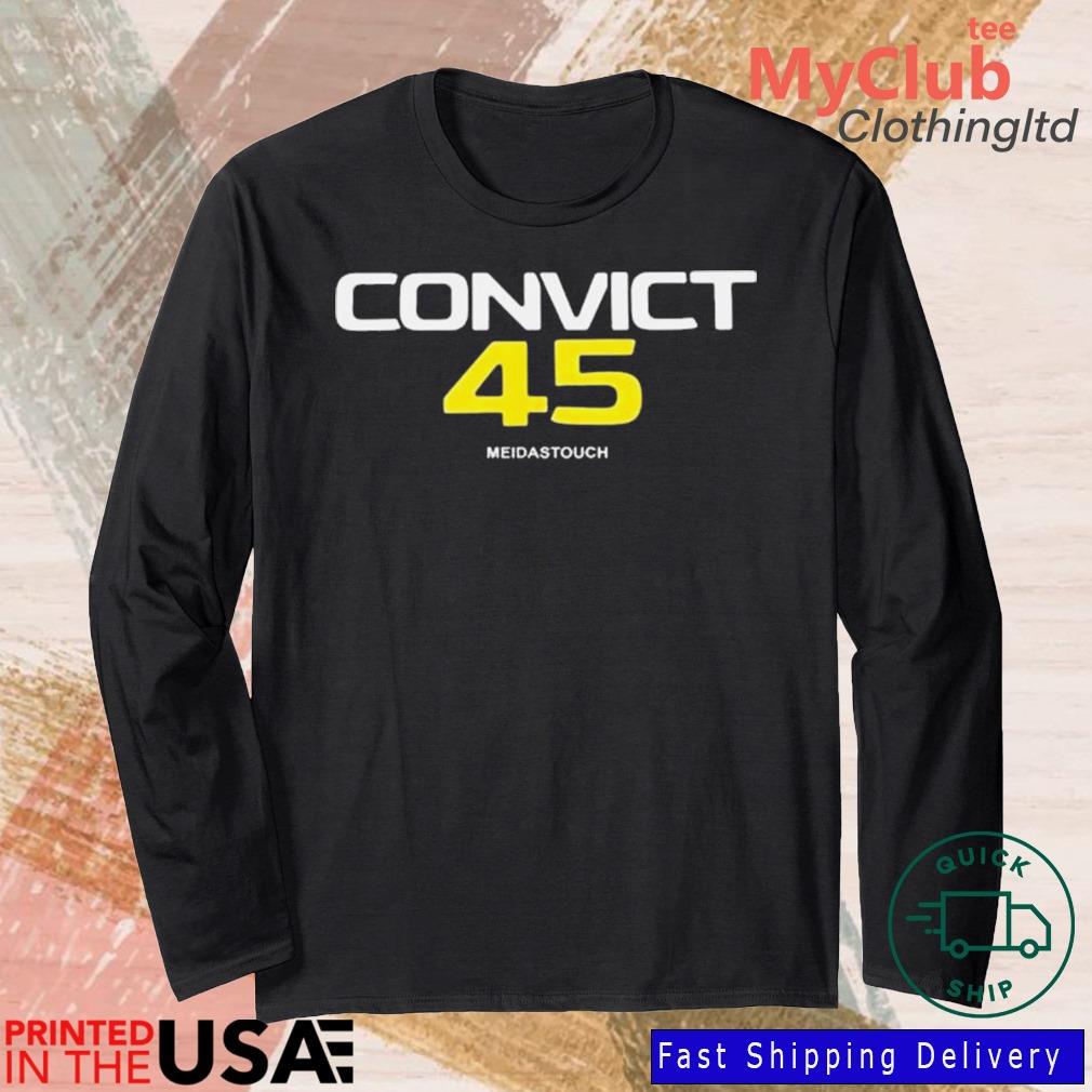 Convict 45 Meidastouch Shirt 244921663_303212557877375_8748051328871802726_n