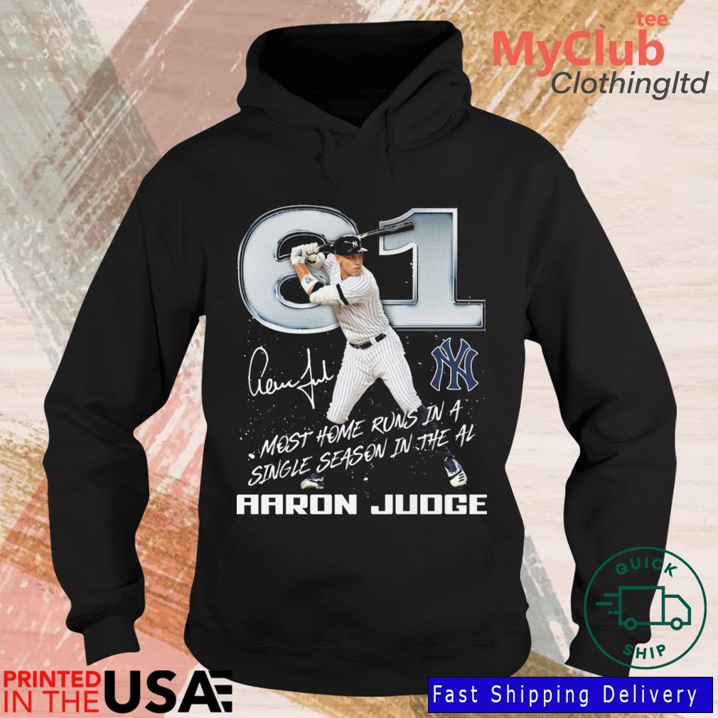 New York Yankees Aaron Judge 61 Most Home Runs In A Single Season In The Al  Signature shirt, hoodie, sweater, long sleeve and tank top
