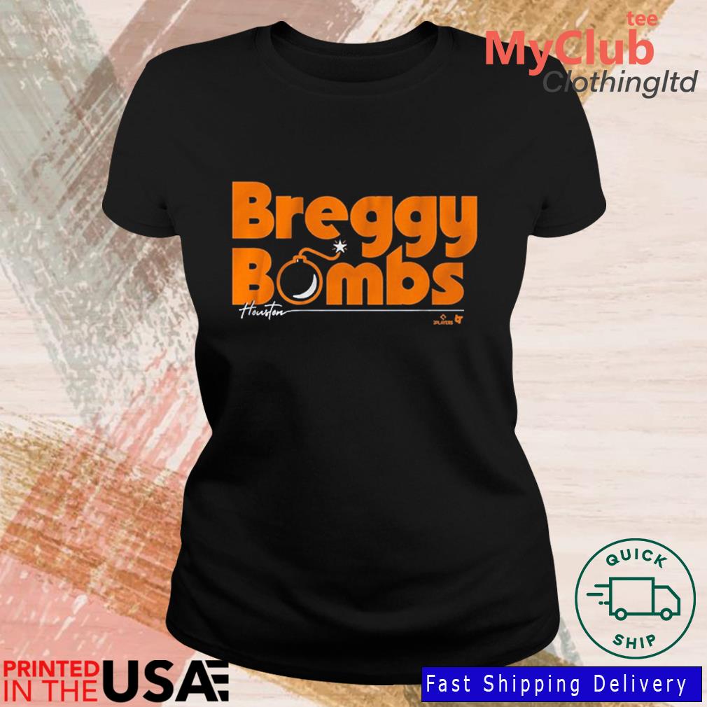 Alex Bregman Breggy Bombs Houston Astros shirt, hoodie, sweater, long  sleeve and tank top