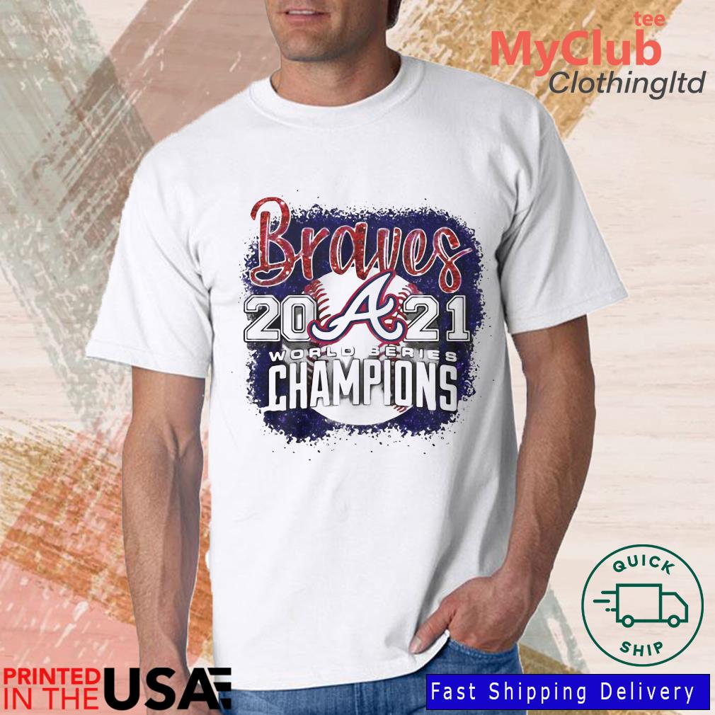 Best Dad Ever Atlanta Braves World Series 2021 Champions Shirt, hoodie,  sweater, long sleeve and tank top