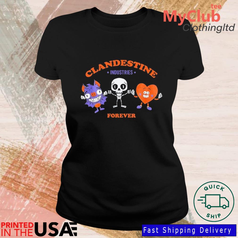 Official Clandestine Industries Forever Shirt, hoodie, sweater