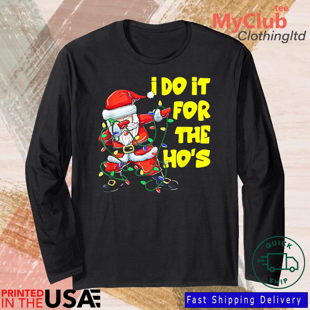 Dabbing Santa I Do It For The Ho's Chirstmas Lights Sweater 244921663_303212557877375_8748051328871802726_n
