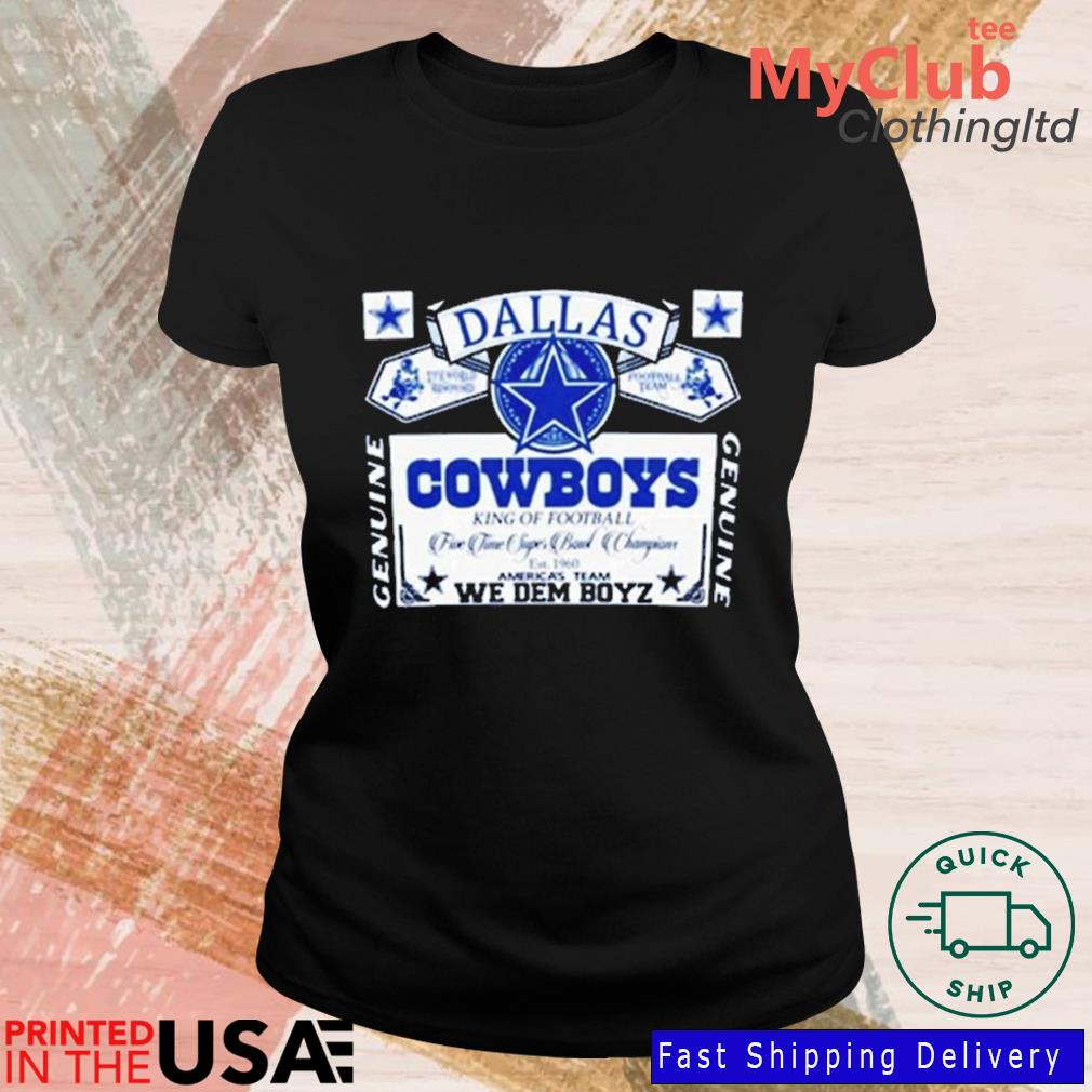 Dallas Cowboys King Of Football We Dem Boyz 2023 Shirt, hoodie, sweater,  long sleeve and tank top