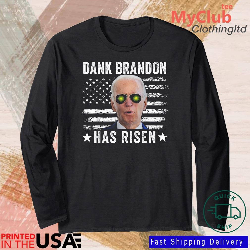 Dank Brandon Has Risen Dank Brandon Rises Pro Biden US Shirt 244921663_303212557877375_8748051328871802726_n