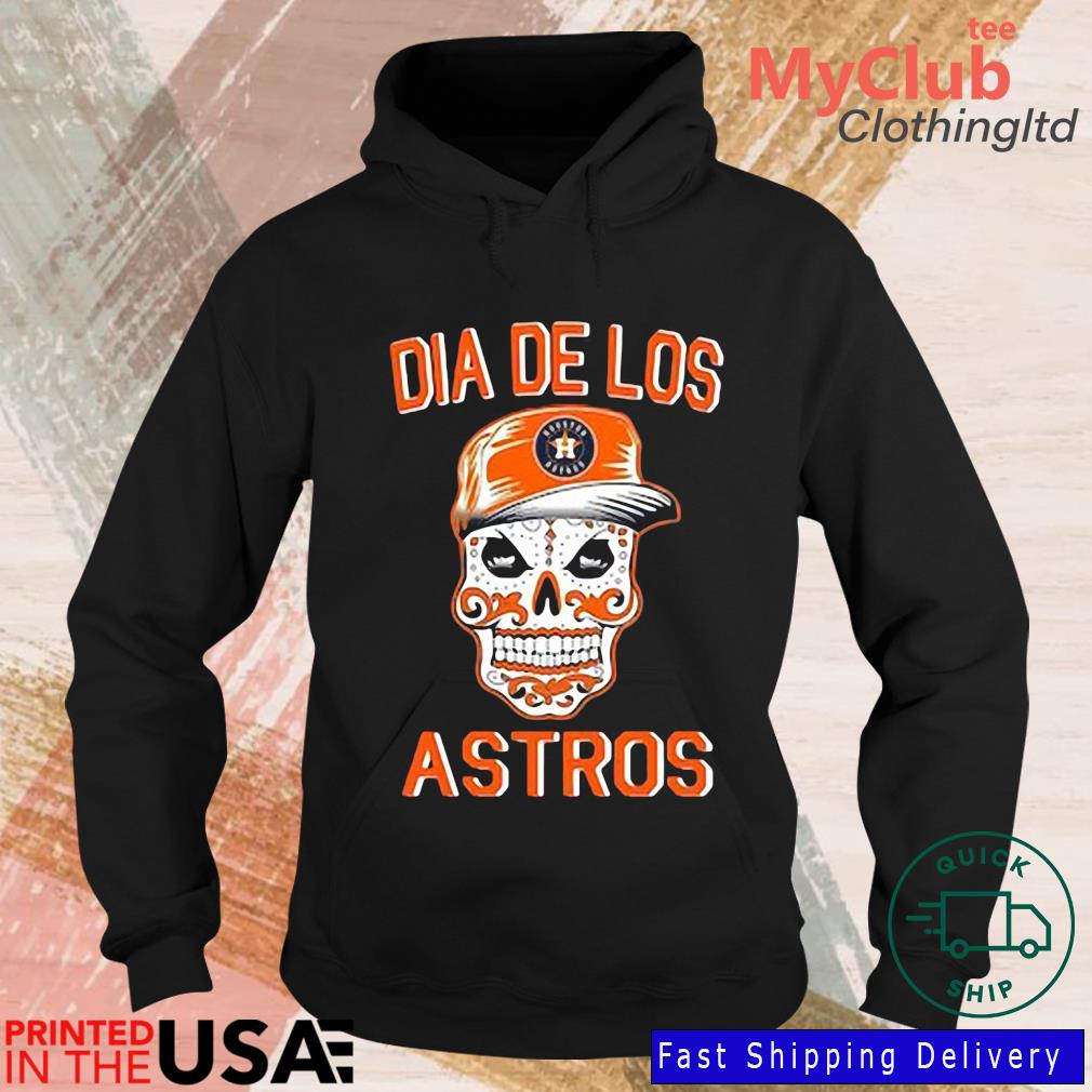 Houston Astros Sugar Skull Dia De Los Astros Shirt, hoodie, sweater, long  sleeve and tank top