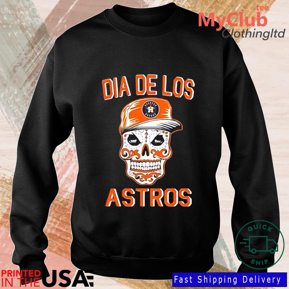 Official Houston astros sugar skull dia de los astros T-shirt, hoodie, tank  top, sweater and long sleeve t-shirt