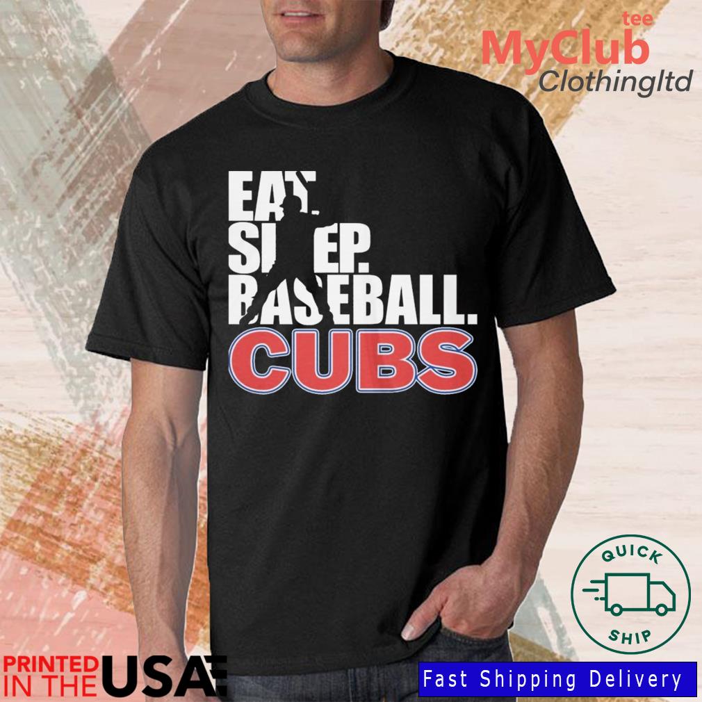 Eat sleep baseball Chicago Cubs team shirt, hoodie, sweater, long
