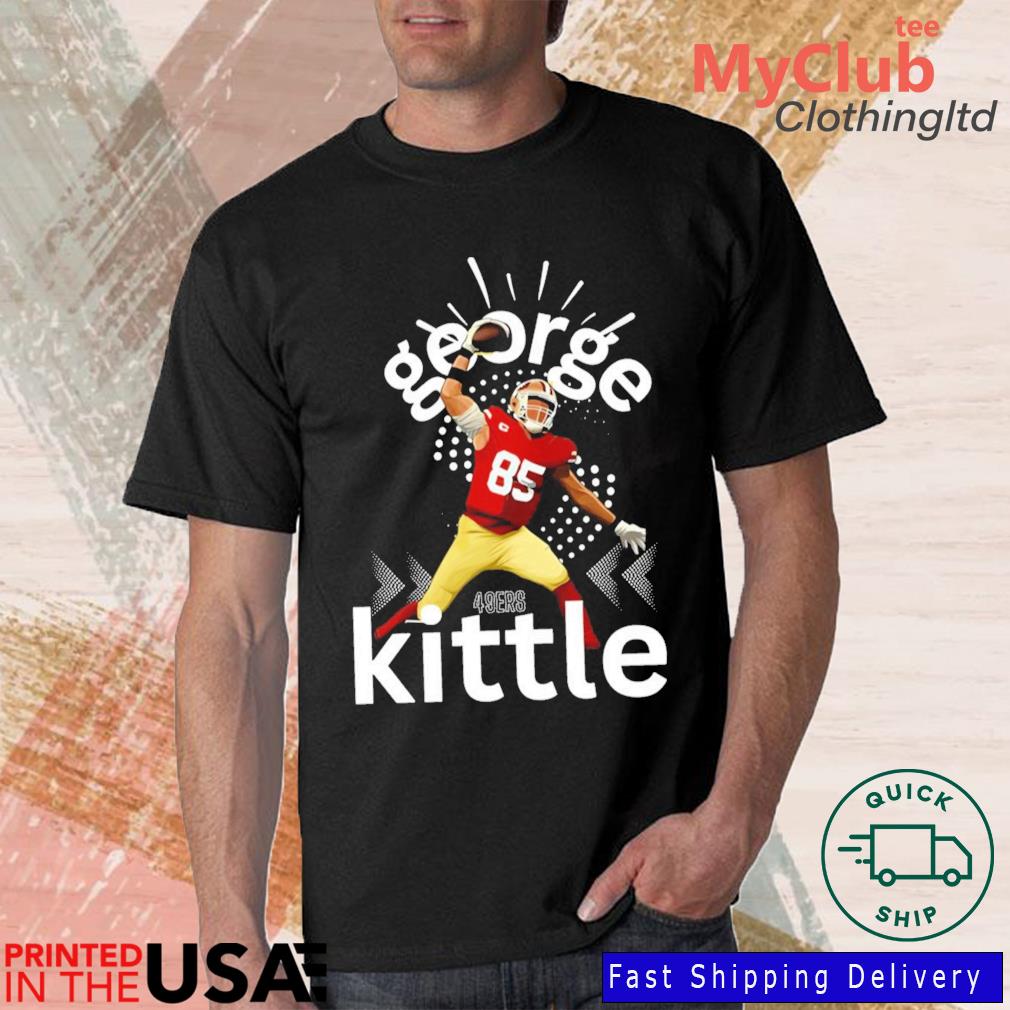 George Kittle Football 49ers T-Shirt, hoodie, sweater, long sleeve and tank  top