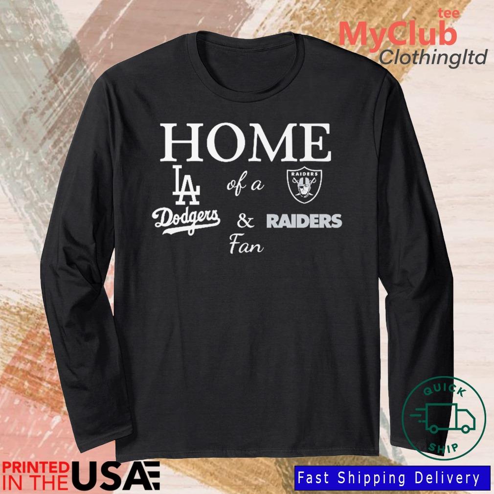 Raiders Dodgers shirt, hoodie, sweater, long sleeve and tank top