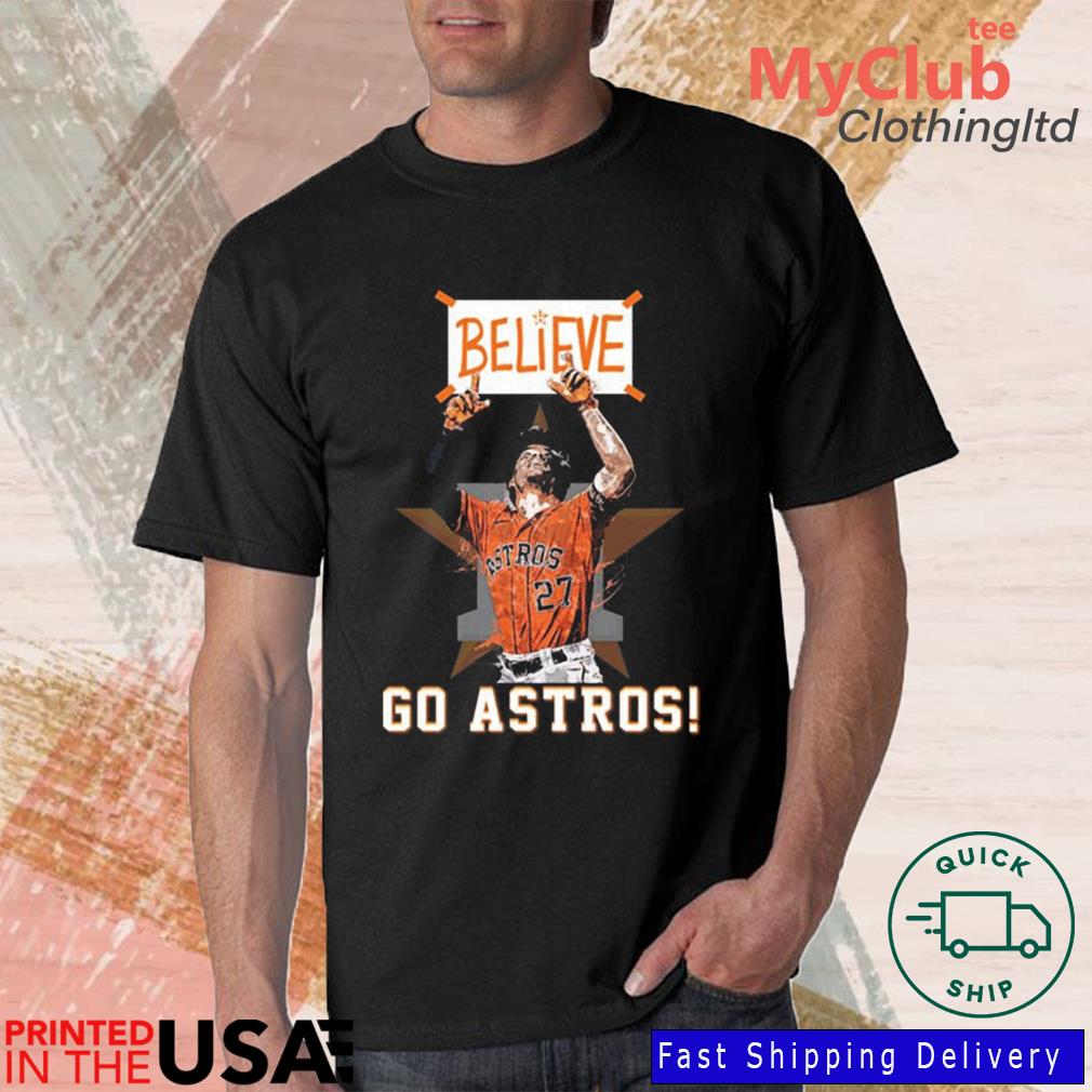 Houston Astros Believe 2 Sided Shirt - TeeBlissful