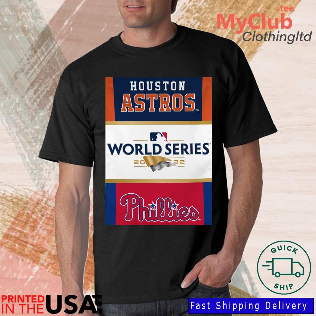 The 2022 World Series Philadelphia Phillies Vs Houston Astros Sweatshirt,  hoodie, sweater, long sleeve and tank top