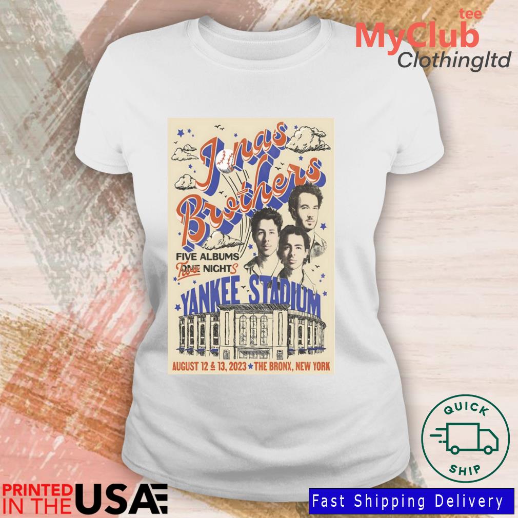 Jonas Brothers At Yankee Stadium New York Yankees August 12 & 13 2023 T- shirt,Sweater, Hoodie, And Long Sleeved, Ladies, Tank Top