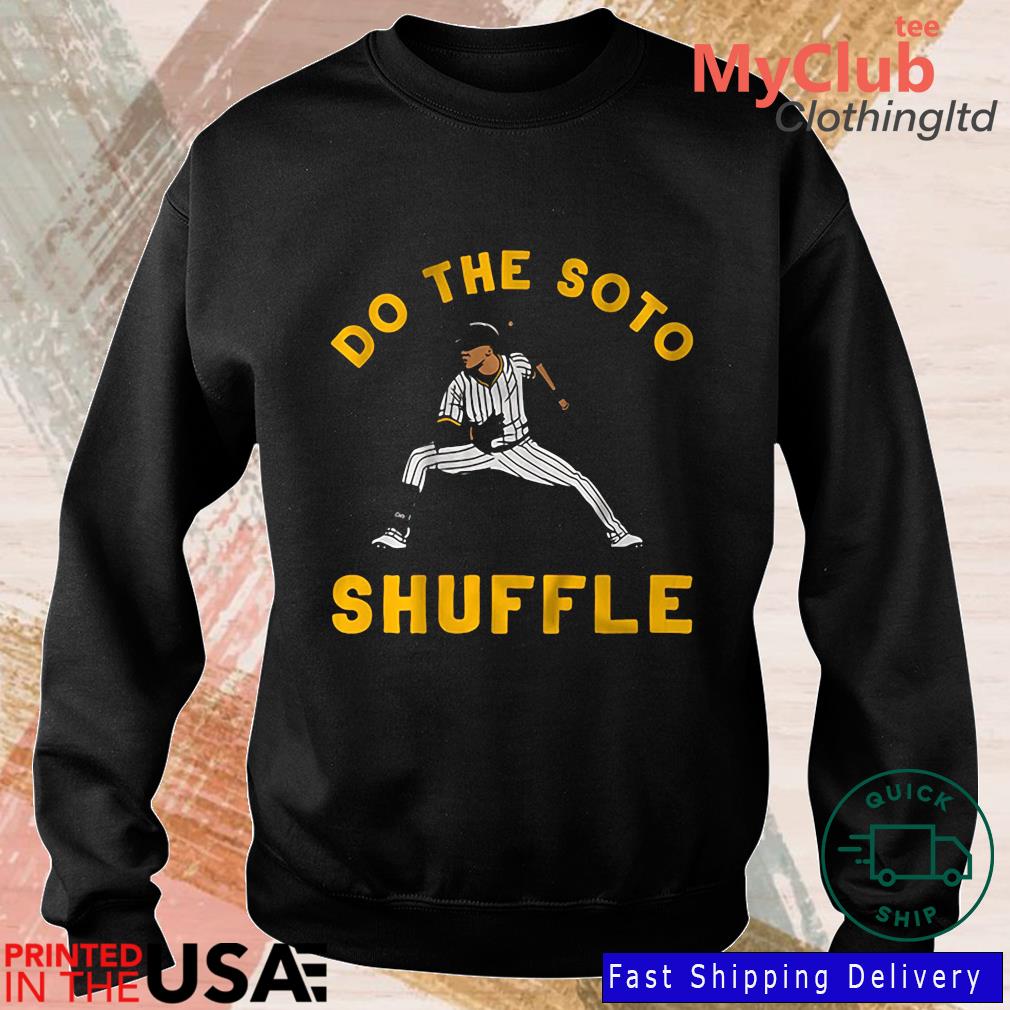 Do The Soto Shuffle Juan Soto T Shirts, Hoodies, Sweatshirts