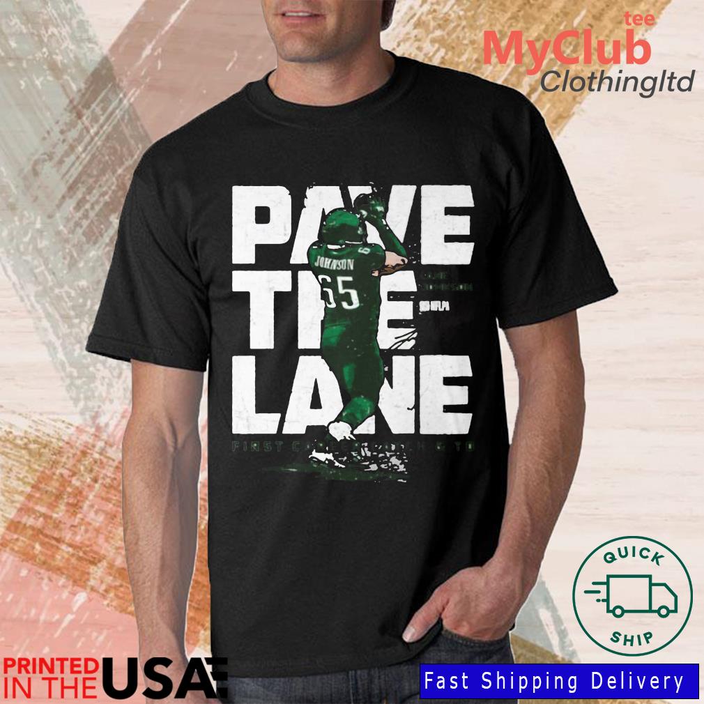 Lane Johnson Pave The Lane Philadelphia Eagles Signature Shirt