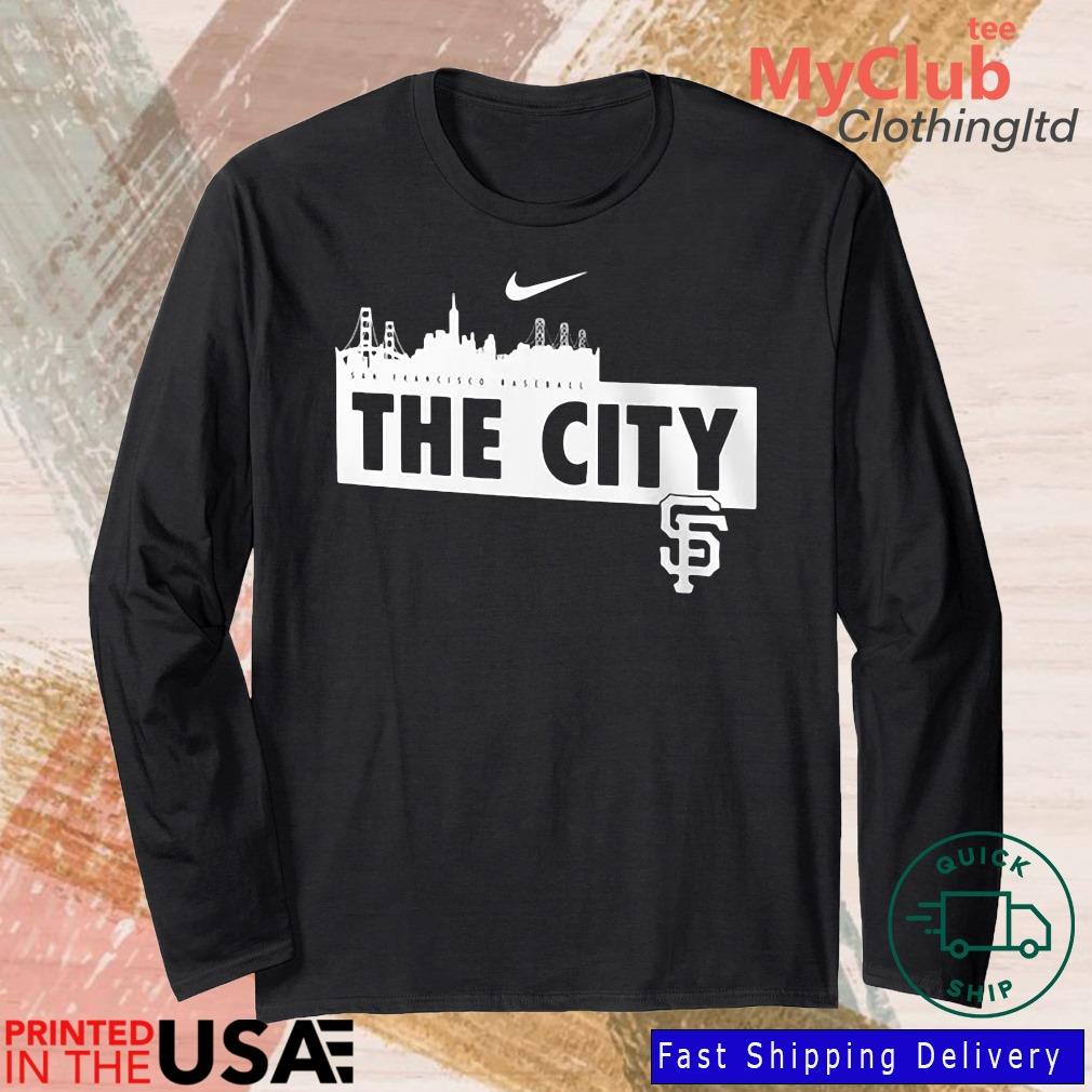 The City San Francisco Giants Nike Nickname Skyline T-shirt, hoodie,  sweater, long sleeve and tank top