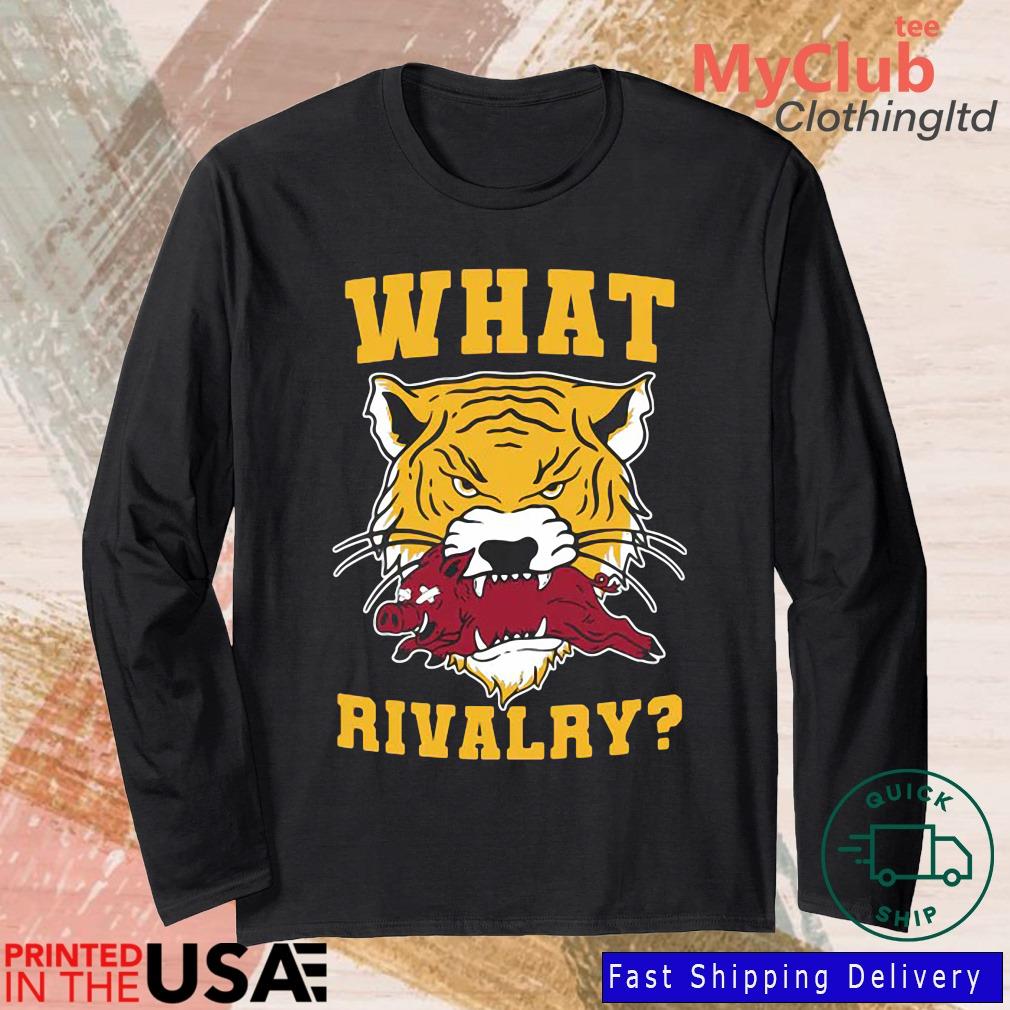 LSU Tigers Vs Arkansas Razorbacks What Rivalry Shirt 244921663_303212557877375_8748051328871802726_n