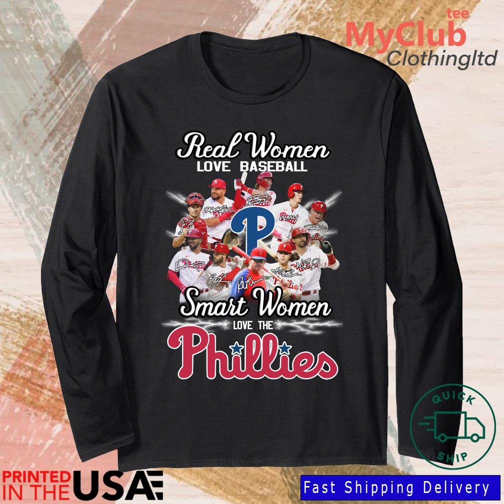 Real Women Love Baseball Smart Women Love The Philadelphia Phillies NLCS  Signatures Shirt, hoodie, sweater, long sleeve and tank top