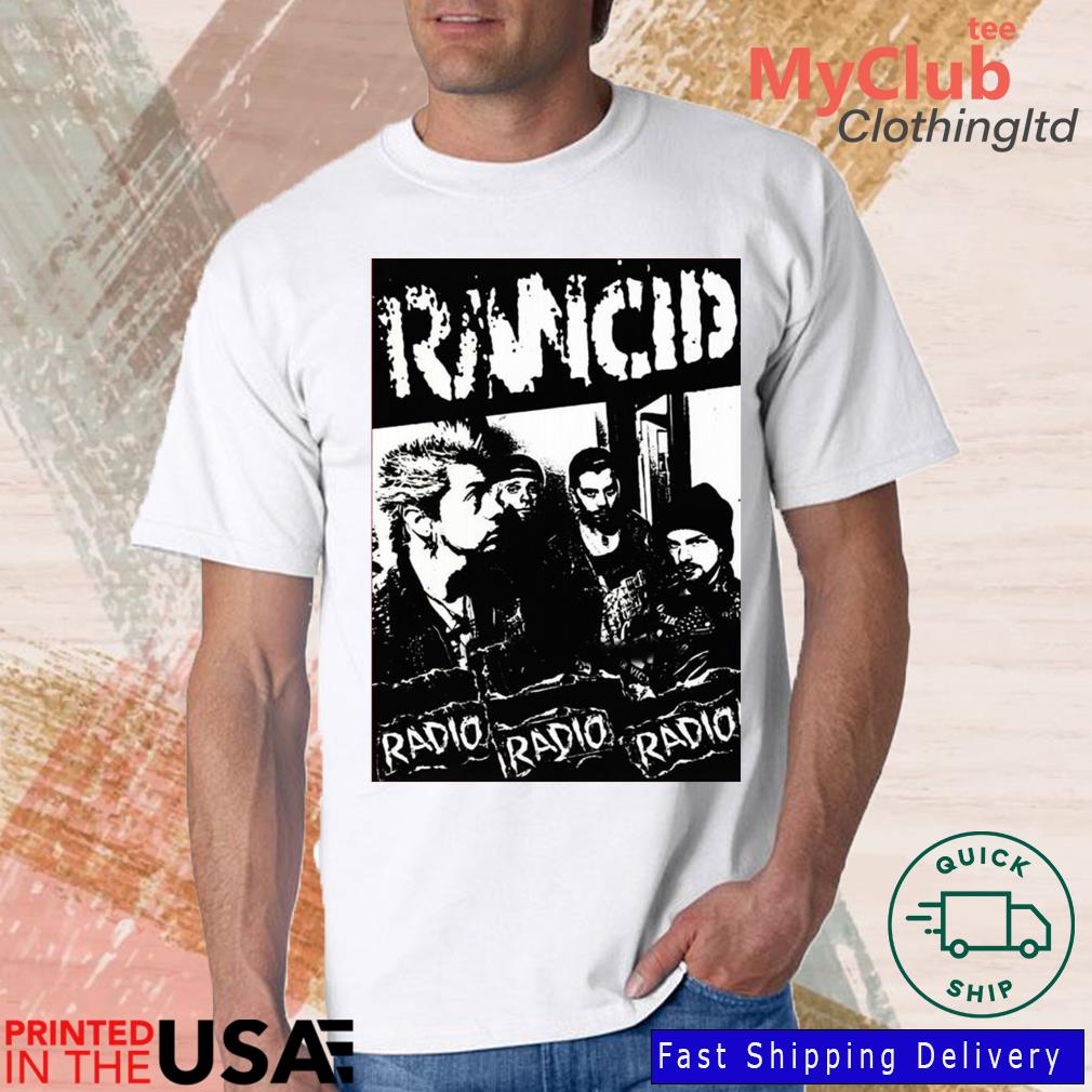 Most Popular Music Rancid Radio Radio Radio T-shirt