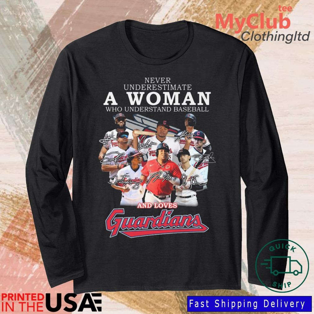 Never Underestimate A Woman Who Understands Baseball And Loves Cleveland Guardians Signatures s 244921663_303212557877375_8748051328871802726_n