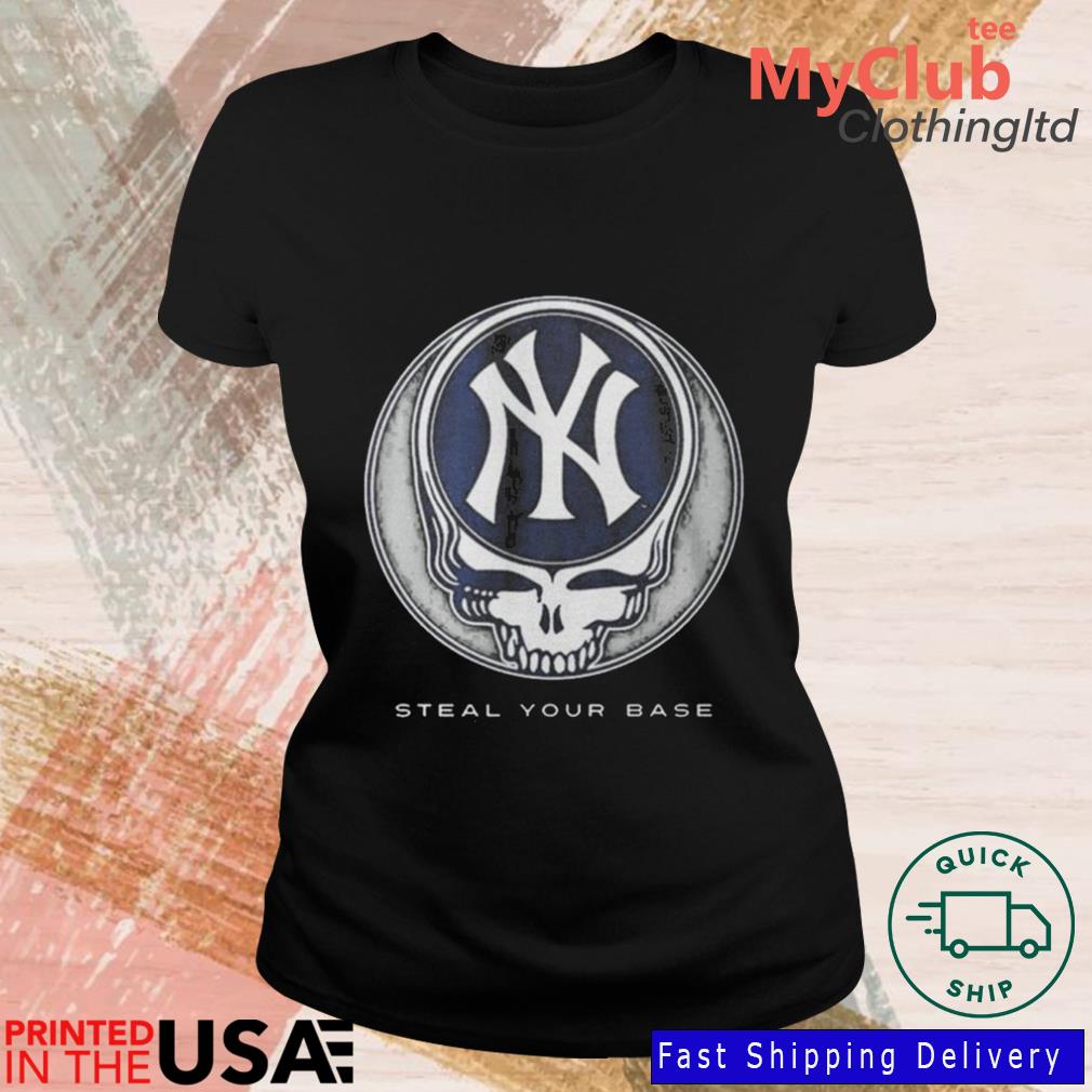 New York Yankees Grateful Dead Steal Your Base Shirt, hoodie, sweater, long  sleeve and tank top