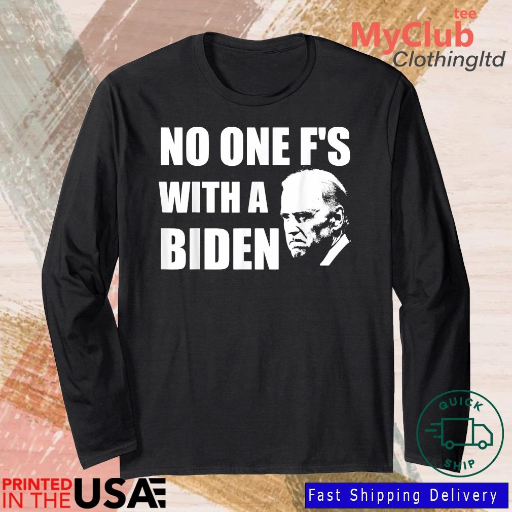 No One F's With A Biden Hot Mic Shirt 244921663_303212557877375_8748051328871802726_n