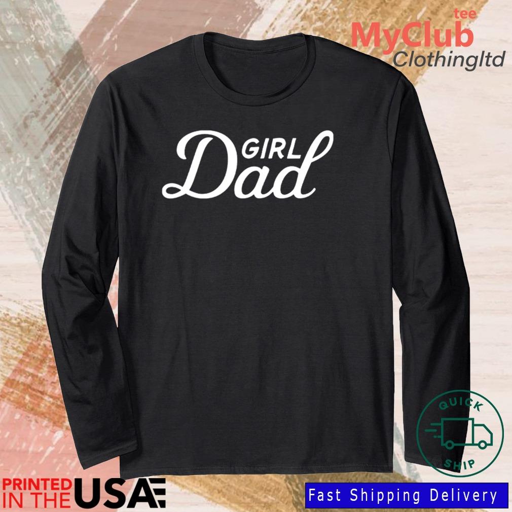 Girl Dad Embroidered Shirt