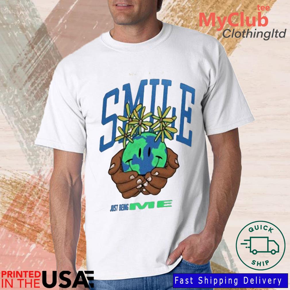 Official Make The Whole World Smile Just Being Me Shirt