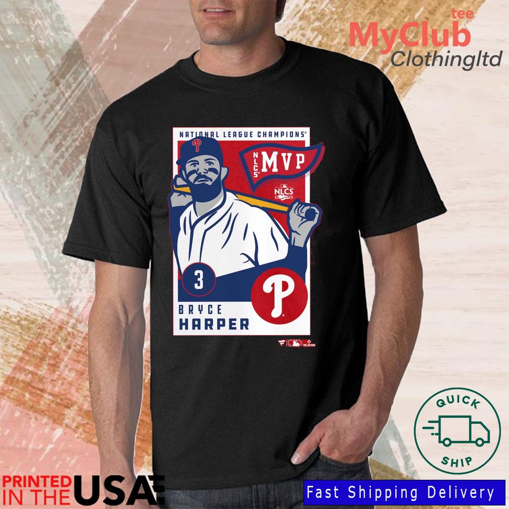 Philadelphia Phillies Bryce Harper National League Champions MVP 2022 T- Shirt