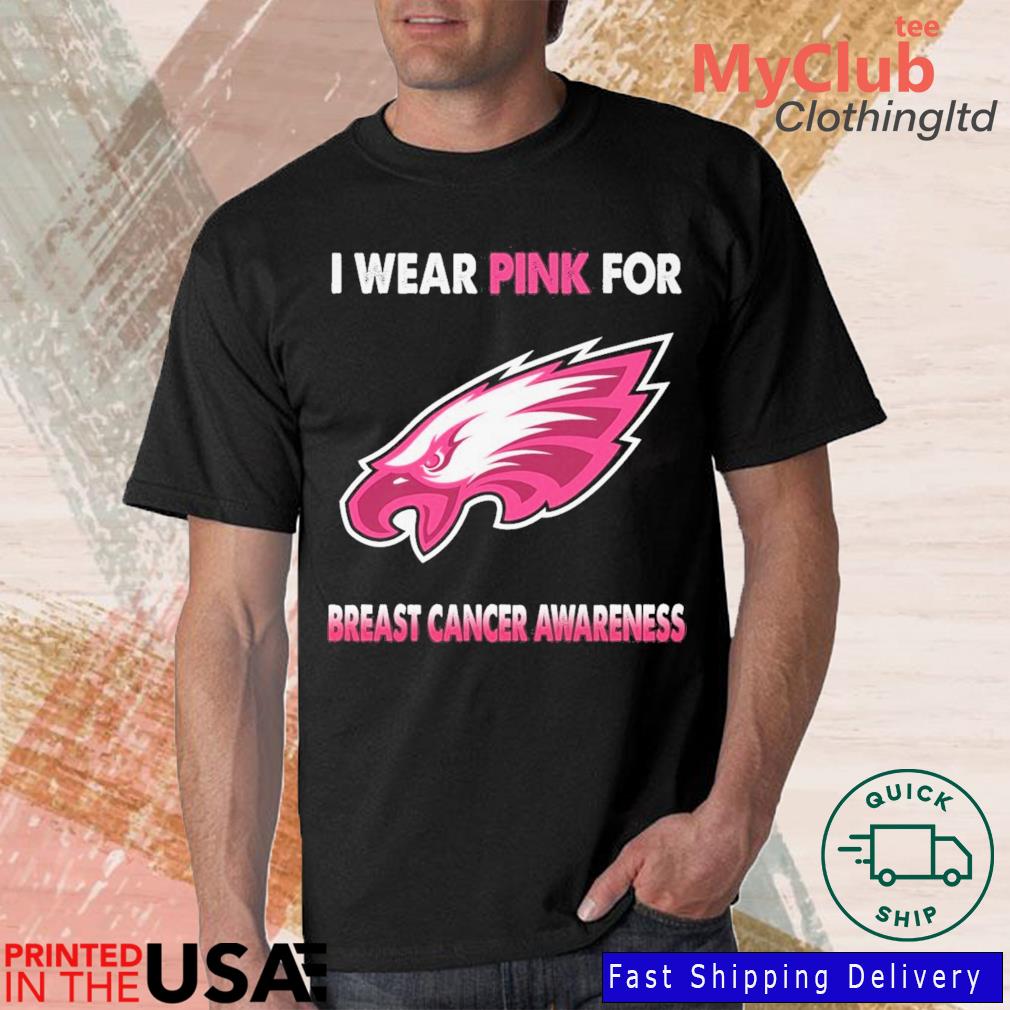 Philadelphia Eagles I Wear Pink For Breast Cancer Awareness 2023