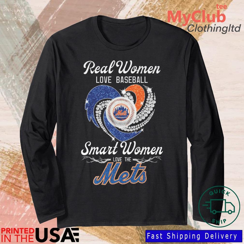 Official real Women Love Baseball Smart Women Love The New York Mets  Diamond Heart T-Shirts, hoodie, tank top, sweater and long sleeve t-shirt