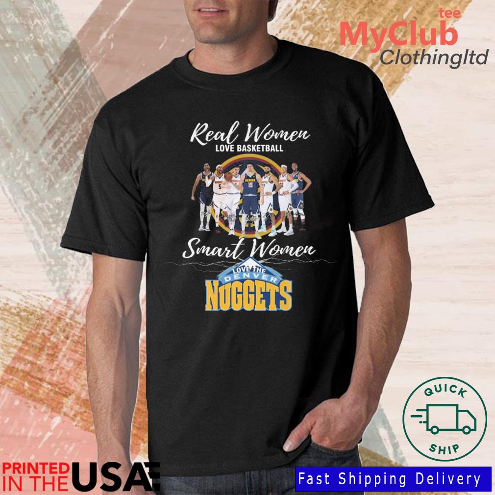 Denver Nuggets Real Women Love Hockey Smart Women Love The 2023