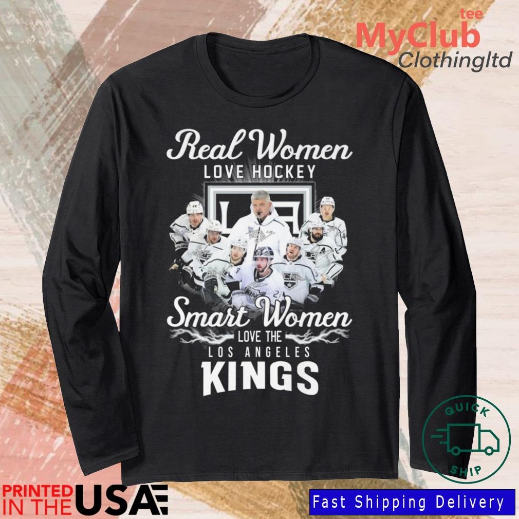 Real women love hockey smart women love the los angeles kings