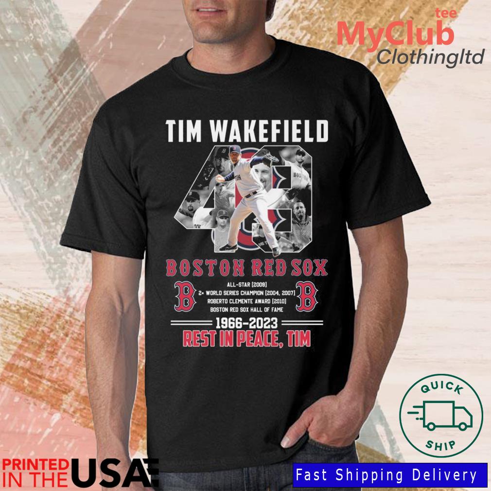 Rip tim wakefield 49 legend Boston red sox 2023 shirt, hoodie