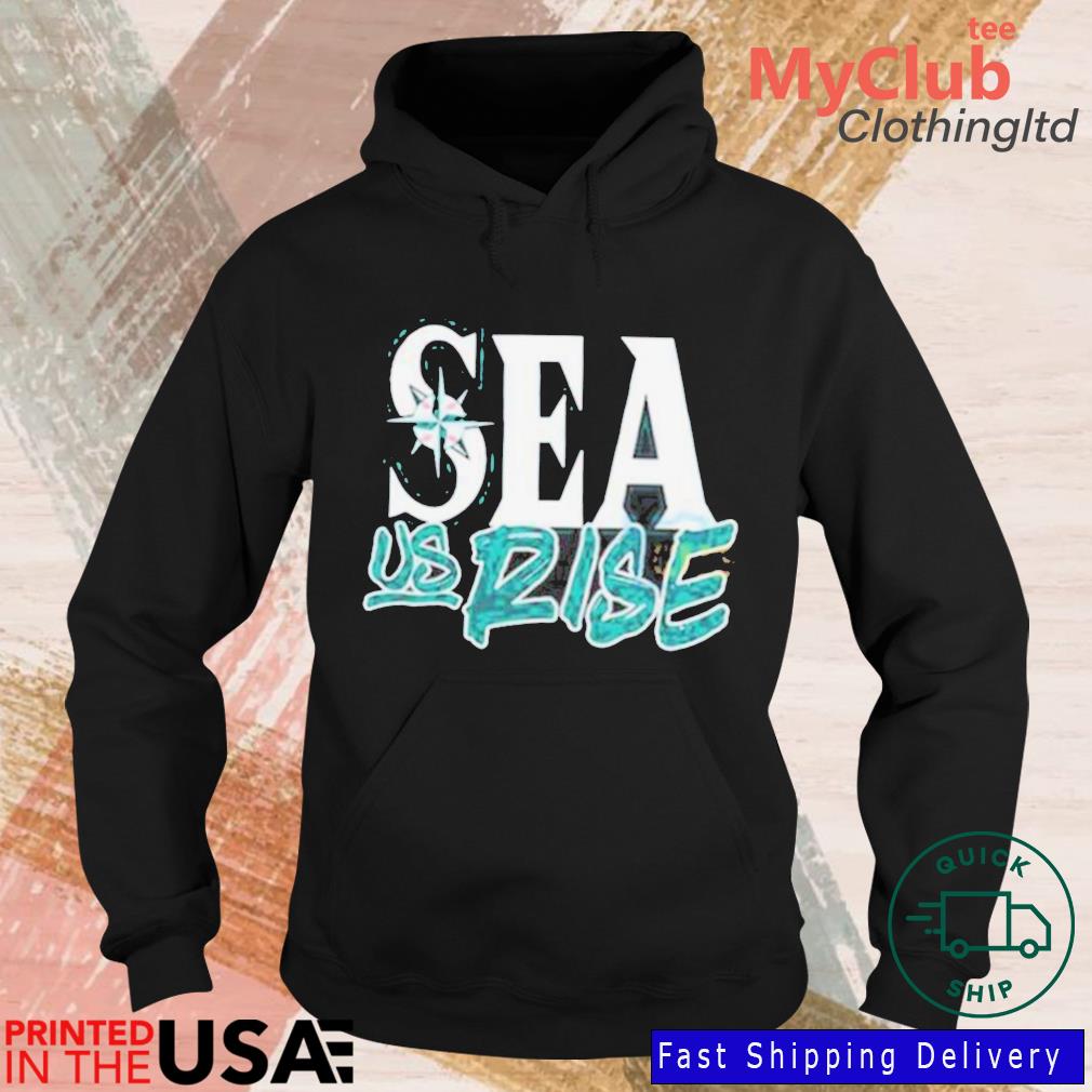 Seattle Mariners Sea Us Rise 2022 ALDS Playoff Shirt, hoodie