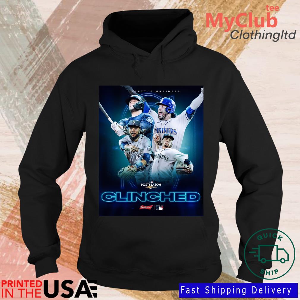 Seattle Mariners Clinched 2022 Postseason shirt, hoodie, sweater, long  sleeve and tank top