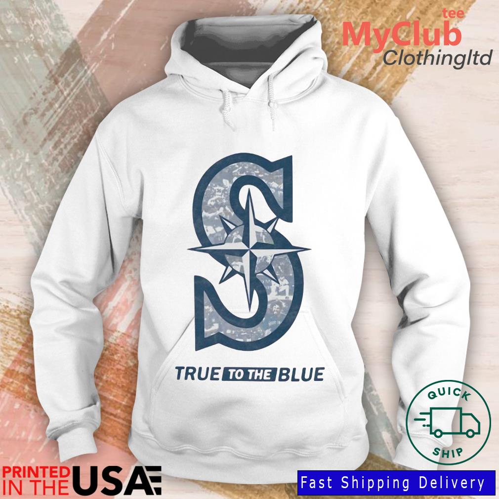 Official True to the blue Seattle mariners shirt, hoodie, longsleeve,  sweater