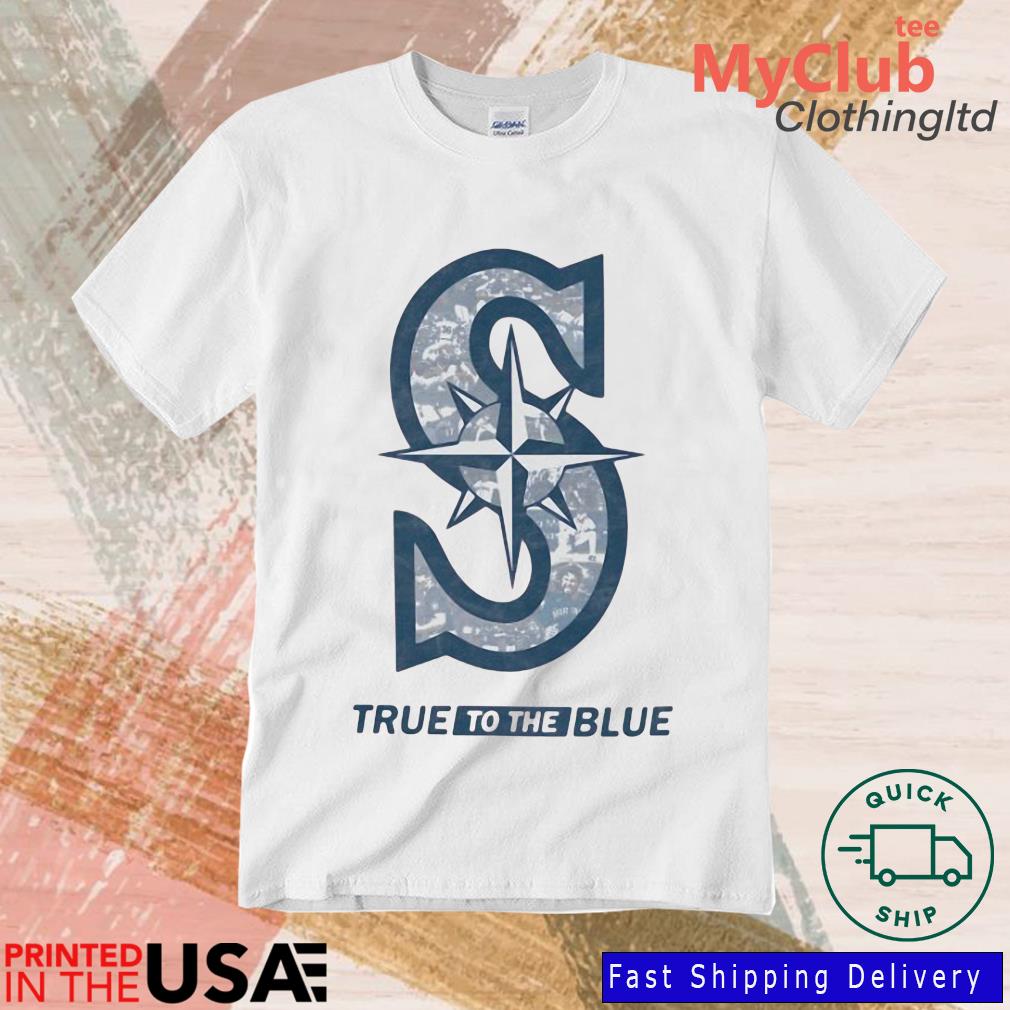 Mariners True To The Blue Shirt, Custom prints store