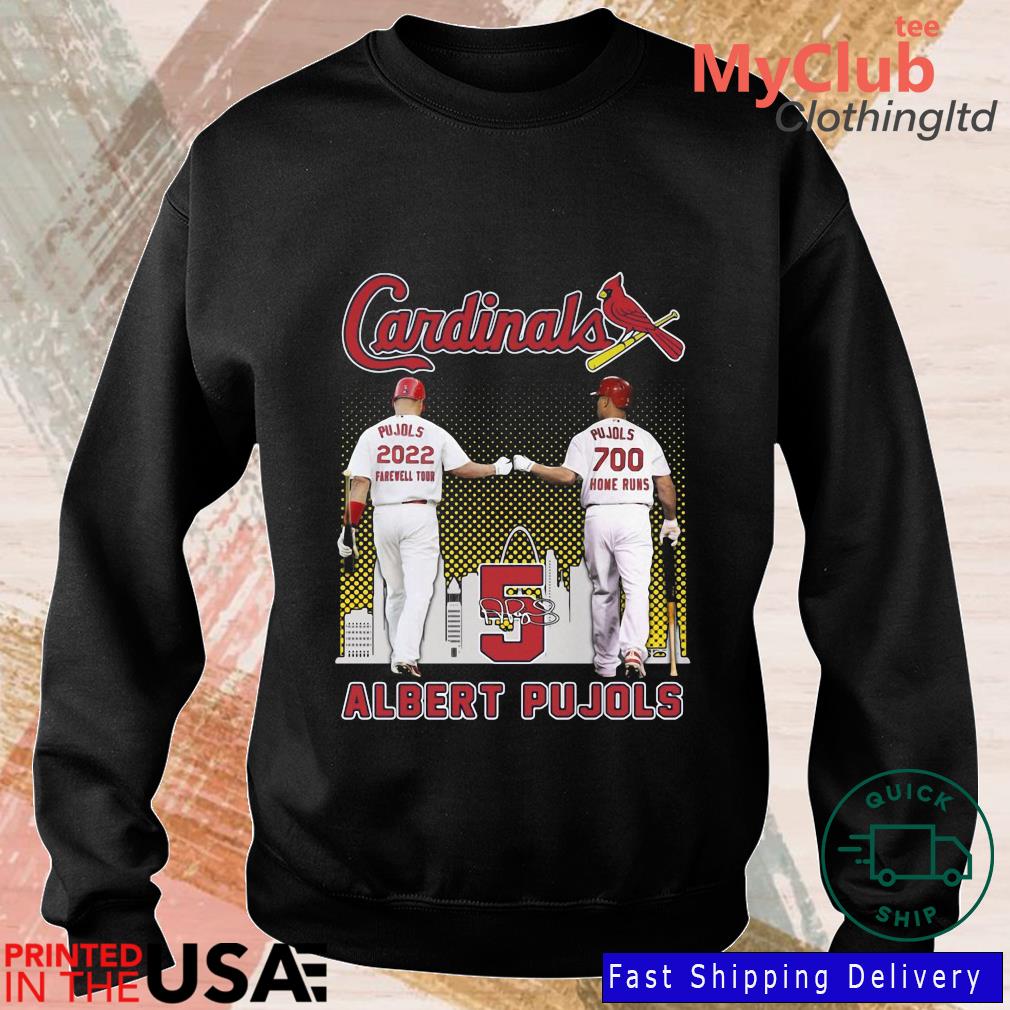 Official St Louis Cardinals Albert Pujols 2022 Farewell Tour and 700th Home  Runs signature shirt, hoodie, sweater, long sleeve and tank top
