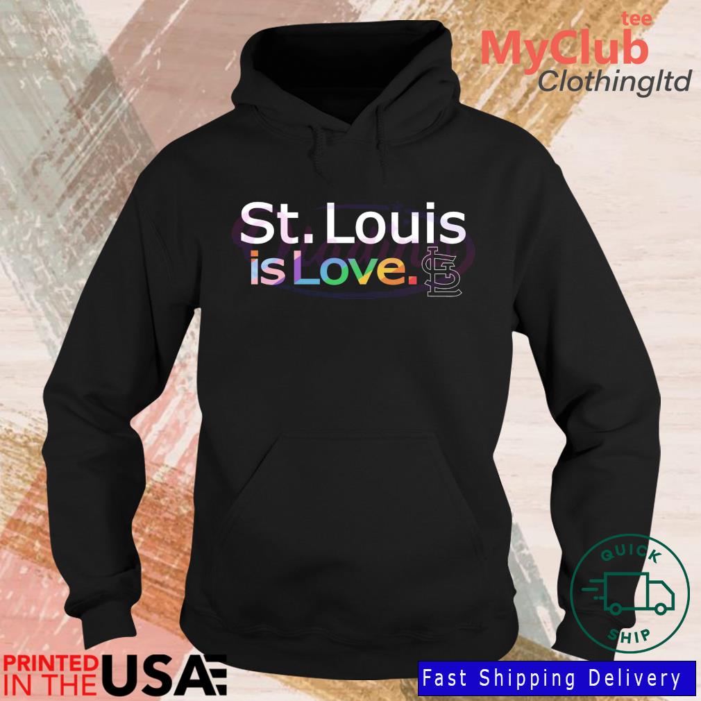 St. Louis Cardinals Is Love City MLB Pride Shirt, hoodie, sweater