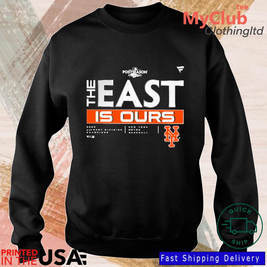 The East Is Ours Mets T Shirt New York Mets 2022 NL East Division