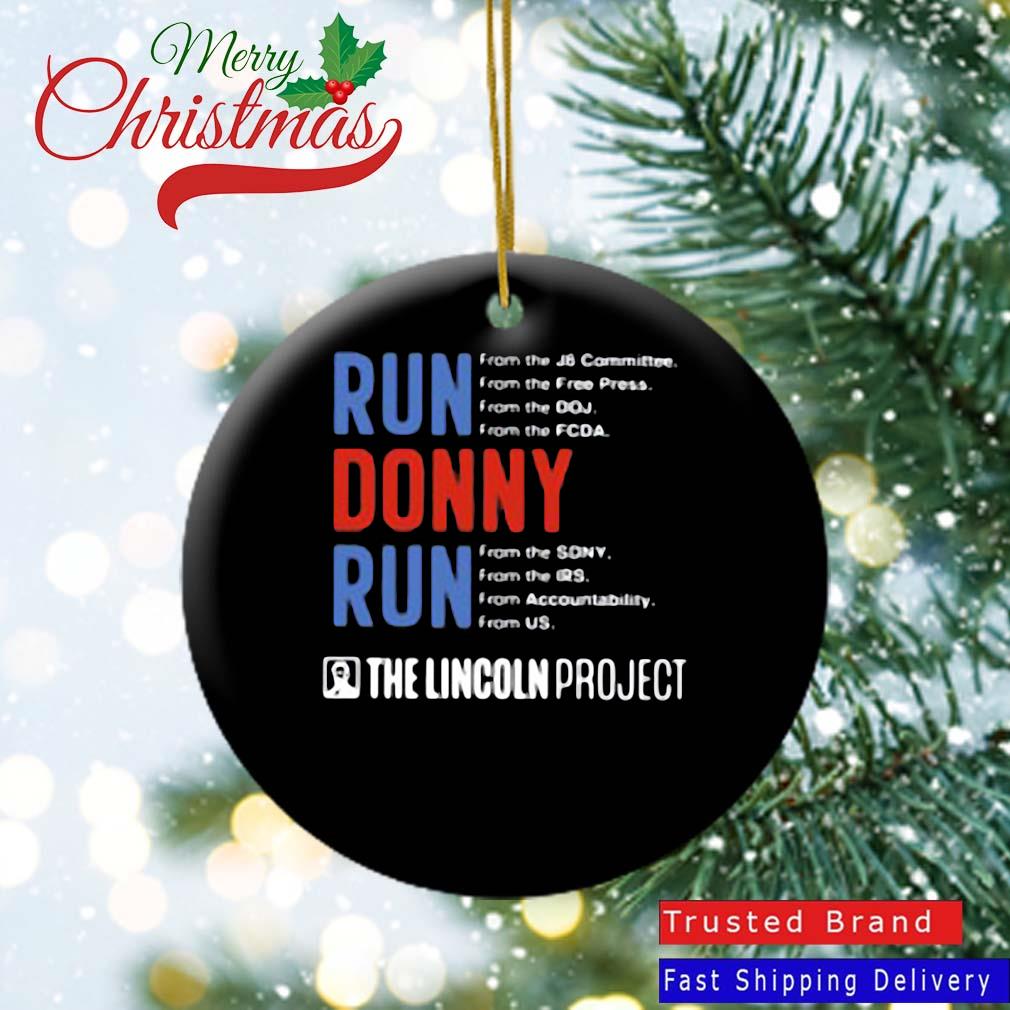 The Lincoln project run donny run Ornament