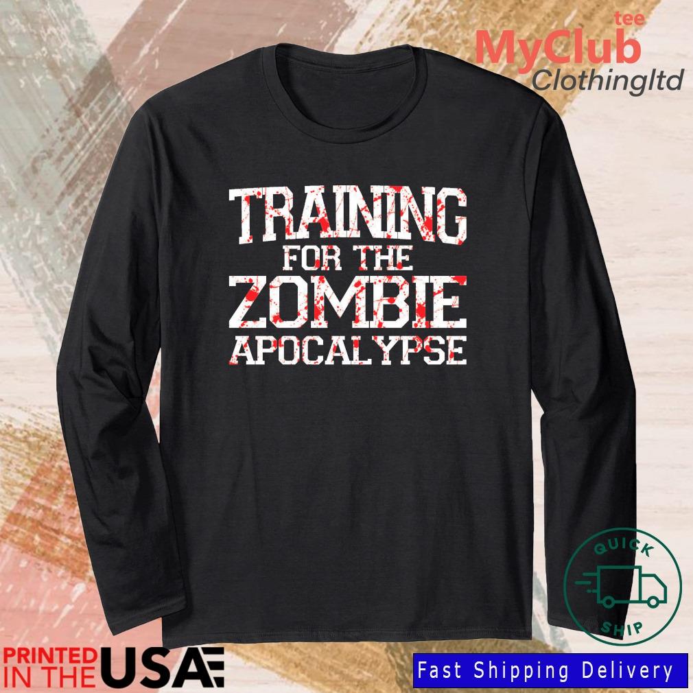 Training For The Zombie Apocalypse Halloween Shirt 244921663_303212557877375_8748051328871802726_n