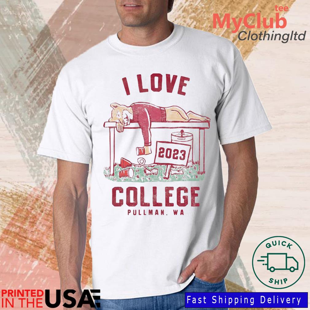 WS I Love College Pullman WA 2023 Shirt
